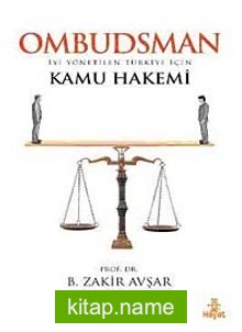 Ombudsman  İyi Yönetilen Türkiye İçin Kamu Hakemi