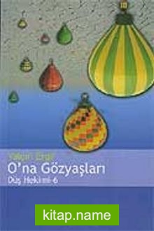 O’na Gözyaşları