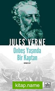 Onbeş Yaşında Bir Kaptan (Birinci Cilt)