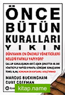 Önce Bütün Kuralları Yıkın