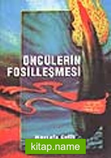 Öncülerin Fosilleşmesi