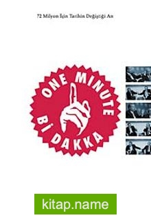 One Minute/ Bi Dakka  72 Milyon İçin Tarihin Değiştiği An