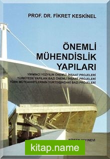 Önemli Mühendislik Yapıları