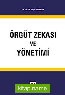 Örgüt Zekası ve Yönetimi