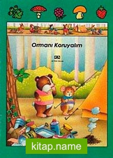 Ormanı Koruyalım (Ciltli) Ormanın Sevimli Hayvanları