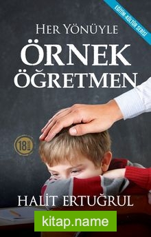 Örnek Öğretmen Her Yönüyle