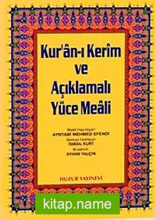 Orta Boy Kur’an-ı Kerim ve Açıklmalı Yüce Meali (Şamua-Ciltli) / Hafız Osman Hatlı Üçlü Meal / 2 renk