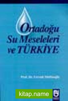 Ortadoğu Su Meseleleri Ve Türkiye