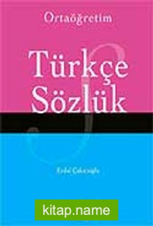 Ortaöğretim Türkçe Sözlük