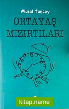 Ortayaş Mızırtıları