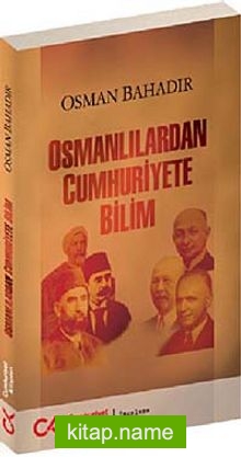 Osmalılardan Cumhuriyete Bilim