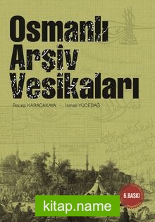 Osmanlı Arşiv Vesikaları