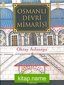 Osmanlı Devri Mimarisi