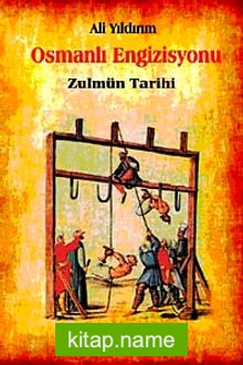 Osmanlı Engizisyonu Zulmün Tarihi
