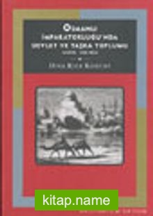 Osmanlı İmparatorluğu’nda Devlet ve Taşra Toplumu Musul,1540-1834