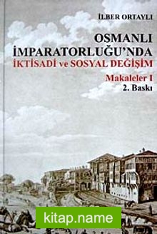 Osmanlı İmparatorluğu’nda İktisadi ve Sosyal Değişim Makalaler 1