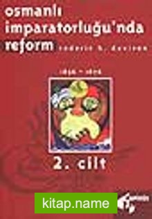 Osmanlı İmparatorluğu’nda Reform 2.cilt