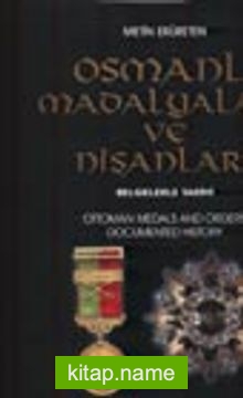 Osmanlı Madalyaları ve Nişanları