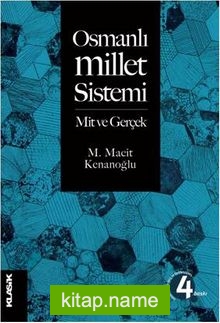Osmanlı Millet Sistemi : Mit ve Gerçek