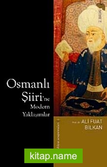 Osmanlı Şiiri’ne Modern Yaklaşımlar