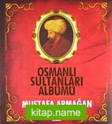 Osmanlı Sultanları Albümü