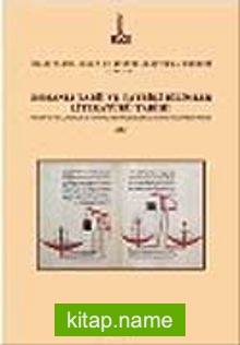 Osmanlı Tabii ve Tatbiki Bilimler Literatürü Tarihi: 1 – 2 Cilt, History of The Literature of Natural and Applied Sciences During the Ottoman Period)
