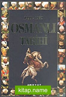 Osmanlı Tarihi 1299-1922