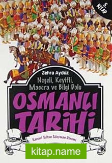 Osmanlı Tarihi -5 Kanuni Sultan Süleyman Dönemi