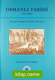 Osmanlı Tarihi (VII Cilt)