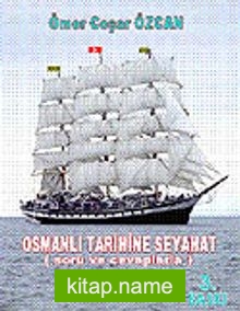 Osmanlı Tarihine Seyahat / Soru ve Cevaplarla