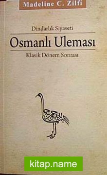 Osmanlı Uleması  Klasik Dönem Sonrası