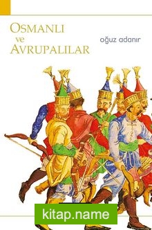 Osmanlı ve Avrupalılar