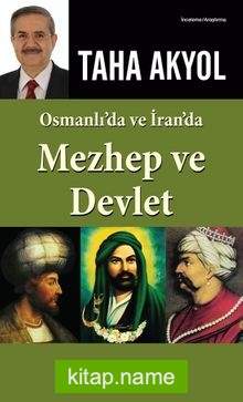 Osmanlı ve İran’da Mezhep ve Devlet