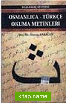 Osmanlıca-Türkçe Okuma Metinleri -6