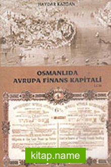Osmanlıda Avrupa Finans Kapitali 1.Cilt