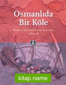 Osmanlıda Bir Köle