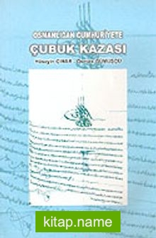 Osmanlıda Cumhuriyete Çubuk Kazası
