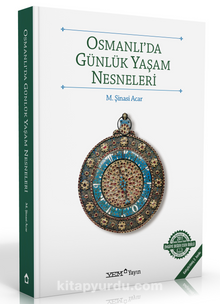 Osmanlı’da Günlük Yaşam Nesneleri