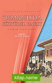 Osmanlıda Kültürel Hayat
