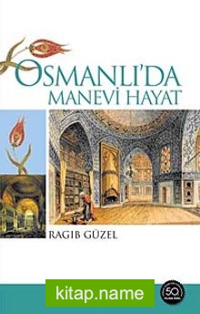 Osmanlı’da Manevi Hayat