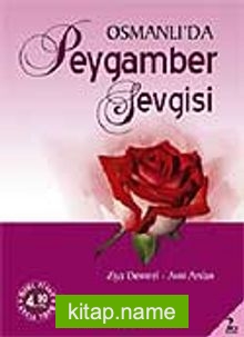 Osmanlı’da Peygamber Sevgisi