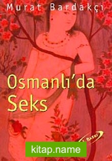 Osmanlı’da Seks