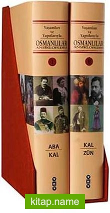 Osmanlılar Ansiklopedisi (2 cilt)  Yaşamları ve Yapıtlarıyla
