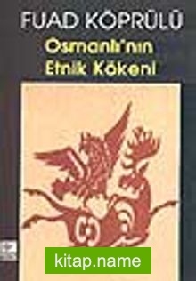 Osmanlı’nın Etnik Kökeni