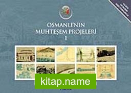 Osmanlı’nın Muhteşem Projeleri  (10 Kitap Takım)
