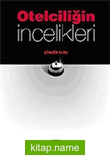 Otelciliğin İncelikleri