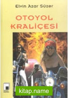 Otoyol Kraliçesi