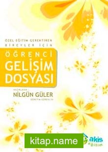 Özel Eğitim Gerektiren Bireyler İçin Öğrenci Gelişim Dosyası