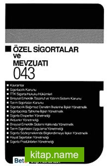 Özel Sigortalar ve Mevzuatı / Cep Kitapları 043