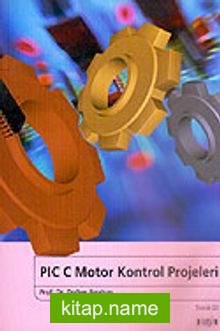 PIC C ile Motor Kontrol Projeleri